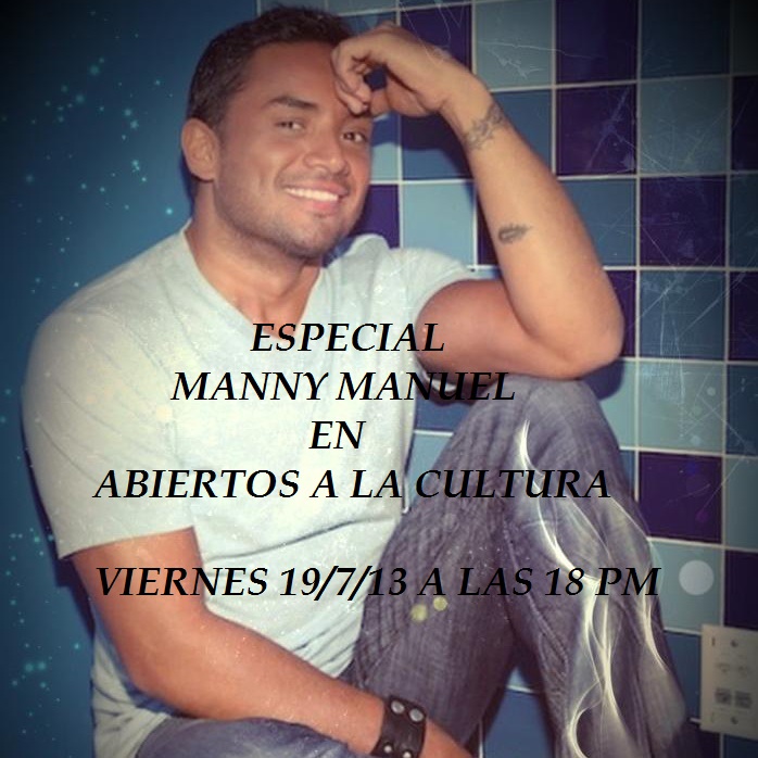 ‘Abiertos a la cultura’ Prog. 18. Entrevista a Manny Manuel