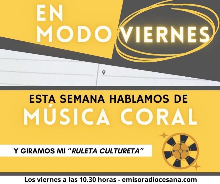 Música coral, en ‘En Modo Viernes’