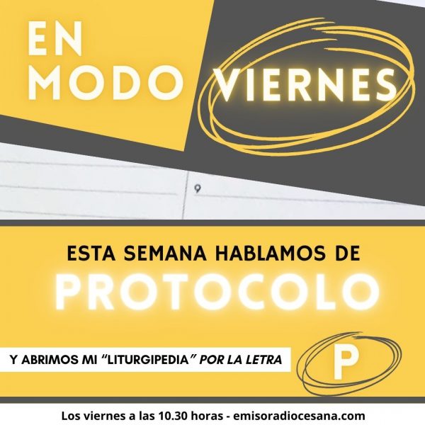 Esta semana en ‘En Modo Viernes’, «Protocolo».