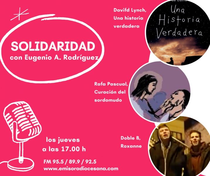 Diálogos y música sobre la película «Una historia verdadera», en ‘Solidaridad’